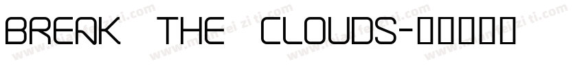 Break the clouds字体转换